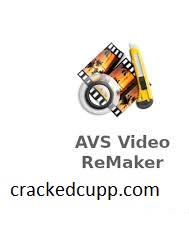 AVS Video ReMaker Crack 