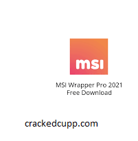 MSI Wrapper Pro Crack10.0.52.6 with Activation Key Free Download 2022